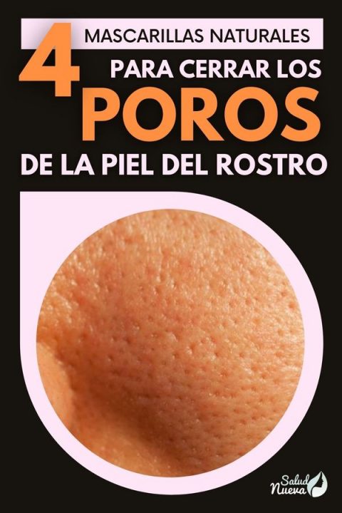 Como Cerrar Los Poros De La Cara